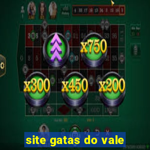 site gatas do vale